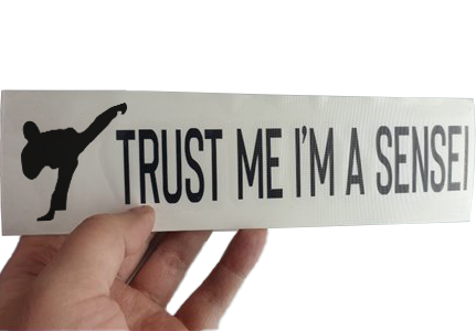 Naklejka Trust Me I'm A Sensei