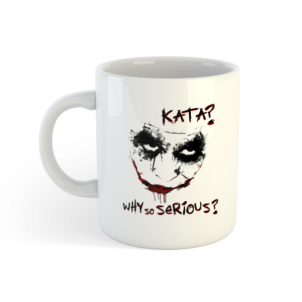 wlaw4eplb2-katawhysoserious2.png Kubek "Kata? Why So Serious?" – z dystansem do karate